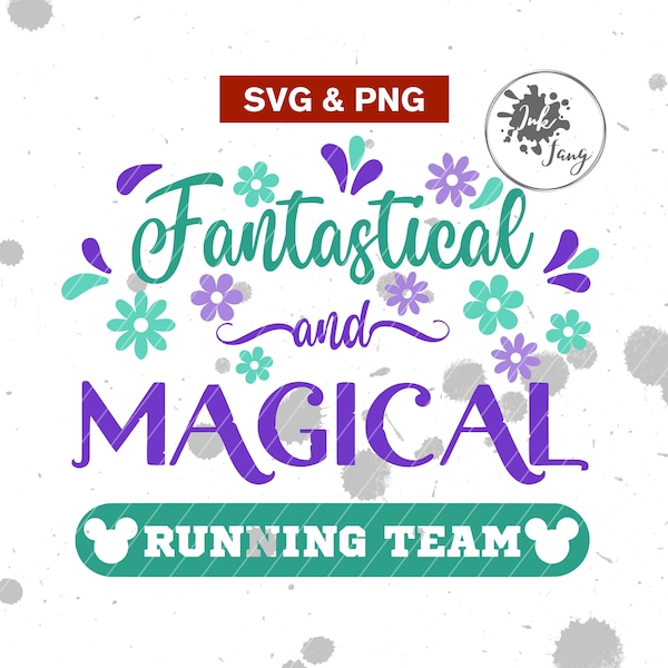 Fantastical and Magical Running Team SVG PNG, Running tank top, Running shirt, RUN Marathon outfit, Clipart Files For Cricut Sublimation