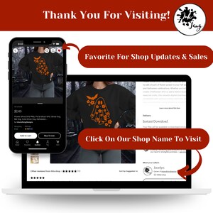 May include: A digital download of a black sweatshirt with an orange ghost design featuring flowers and bats. The text "Click On Our Shop Name To Visit" is displayed on a red button. The text "Favorite For Shop Updates & Sales" is displayed on a red banner.