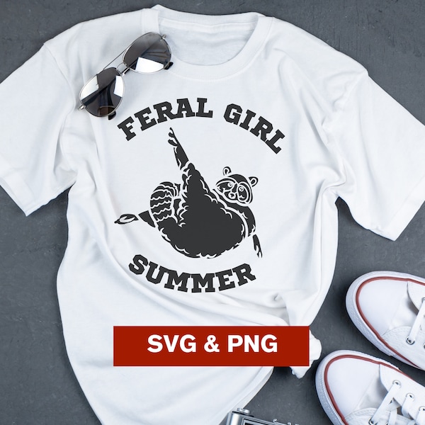 Feral Girl Summer Bundle, Feral Mama SVG, PNG, Raccoon, Feisty, Snarky, Sarcasm, Sublimation, Cut File, Hot Girl Summer SVG, Snarky Humor