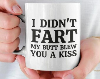 Gifts for Dad, Men - I Didn't Fart Funny Coffee Mug - Best Dad or Husband Gifts - Unique Gag Birthday Present Idea, Funny Mugs