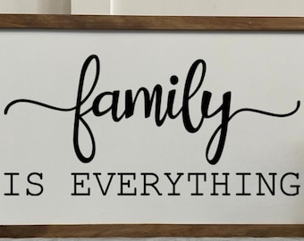 Family Is Everything, Framed Wooden Sign, Handmade, Family Room Decor