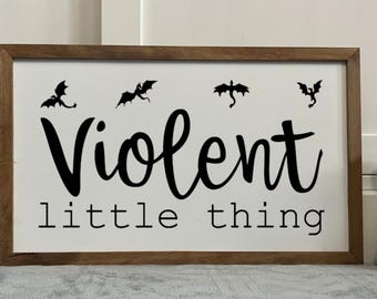 Violent Little Thing Sign, Library Decor, Book Lovers, Framed Wooden Sign, Handmade
