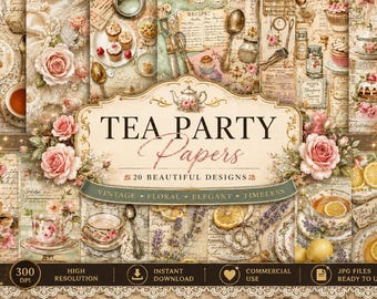 May include: A collage of vintage-style tea party papers with floral designs, teacups, and cakes. The central sign reads "Tea Party Papers" with the words "Vintage, Floral, Elegant, Timeless" below. The image is high resolution.