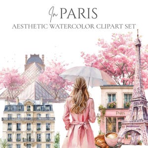 Paris Watercolor Transparent Clipart – Eiffel Tower, Croissant, Fashion, Floral PNGs – French Aesthetic Bundle for Junk Journals & Crafts
