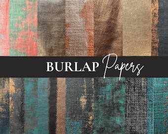 May include: A collection of 12 digital papers featuring various textures of burlap in shades of brown, teal, and gold. The papers are labeled "Burlap Papers".