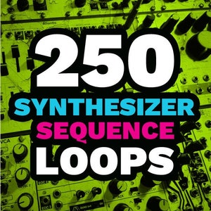 250 Synthesizer Chord Sequence Arpeggio Loops - EDM Synth-Pop House - 24-bit WAV