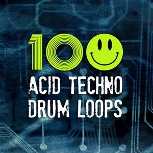 100 Acid Techno Drum Loops - 24-bit WAV - House EDM Beats