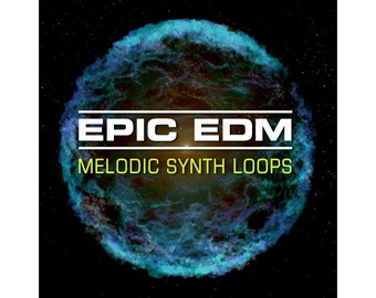 Epic EDM House Melodic Synth Loops Samples - 24-bit WAV