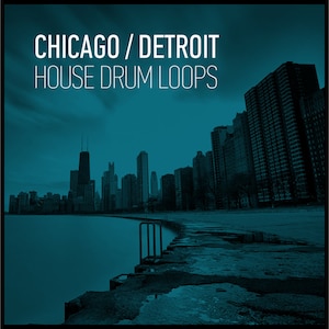 Könnte beinhalten: Eine Skyline mit hohen Gebäuden vor einem dunkelblauen Himmel. Der Text "CHICAGO / DETROIT HOUSE DRUM LOOPS" ist in weißen Buchstaben dargestellt.