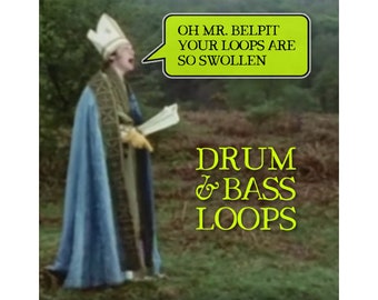 Oh, Sr. Belpit, sus bucles están tan hinchados - Drum & Bass Drumfunk Jungle Beats