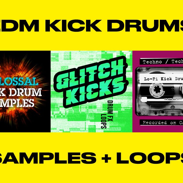EDM Kick Drum Loops + Samples (3 x packs) 24-bit WAV