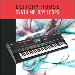 グリッチ ハウス シンセ メロディー ミュージック ループ リフ EDM - 24 ビット WAV
