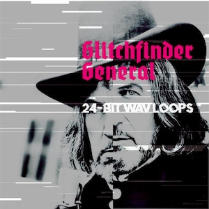 Könnte beinhalten: Ein Schwarzweißbild eines Mannes mit langen Haaren, der einen schwarzen Hut trägt. Der Text "Glitchfinder General 24-BIT WAVLOOPS" ist in pinken Buchstaben auf einem grauen Hintergrund mit weißen Linien.