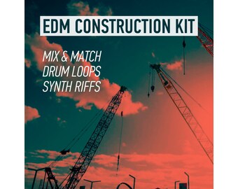 Kit de construcción EDM - Mix & Match Drum Loops Riffs de sintetizador - Techno Electro House