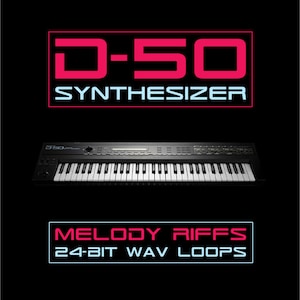 Roland D-50 Synthesizer Melody Riffs - 24-bit WAV Loops - 80s Retro Synthwave EDM Pop