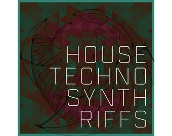House Techno Synth Riffs EDM Loops - 24-bit WAV