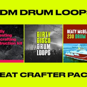 EDM Drum Loops - Beat Crafter Pack - 24-bit WAV - House Techno Breaks