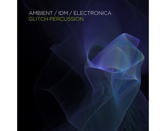 Ambient IDM Electronica Drum Percussion Loops Beats Downtempo (24-bit WAV)