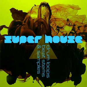 Super House Drum Loops Beat Stems Samples EDM - WAV REX2