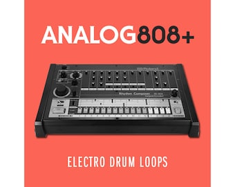 Analog 808+ Electro Pop Drum Loops EDM Hip Hop Beats Roland TR-808