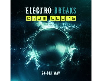 Electro Breaks EDM IDM Drum Loops Sounds (24-Bit WAV)