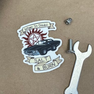 When in Doubt, Salt and Burn Vinyl Sticker