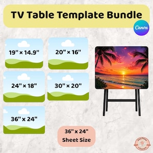 May include: A TV Table Template Bundle digital graphic featuring the text TV Table Template Bundle and Canva logo. It displays five rectangular templates with dimensions 19x14.9, 20x16, 24x18, 30x20, and 36x24 inches, plus a 36x24 inch sheet size label.