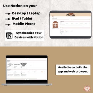 May include: Image showcasing the Notion app on a laptop, tablet, and mobile phone. Text highlights features like device synchronization and availability on both app and web browser. The background is a neutral tan color.