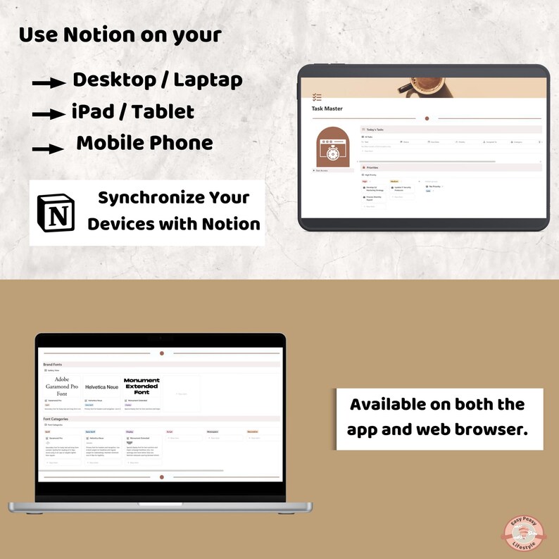 May include: Image showcasing the Notion app on a laptop, tablet, and mobile phone. Text highlights features like device synchronization and availability on both app and web browser. The background is a neutral tan color.