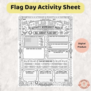 May include: Black and white Flag Day activity sheet with the text "Flag Day Activity Sheet" at the top. The worksheet includes sections to color the American flag, write about the flag, and a word box.