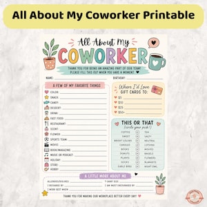 Peut inclure: Un questionnaire imprimable intitulé All About My Coworker avec des icônes colorées, des sections pour les choses préférées, les préférences de cartes-cadeaux et un jeu This or That. Le document inclut des lignes pour les détails personnels.