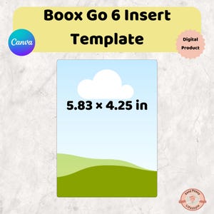 May include: A digital Boox Go 6 insert template featuring a light blue sky with a white cloud and green hills. The text reads Boox Go 6 Insert Template and 5.83 x 4.25 in. A Canva logo and a circular Easy Peasy Lifestyle badge are visible.