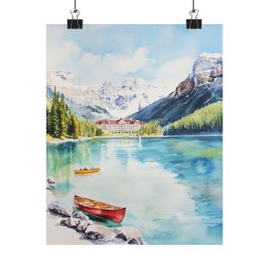 Lake Louise Art Print | Canadian Rockies Watercolor Painting | Banff National Park | Travel Wall Decor | Mountain Lake Scene | Souvenir