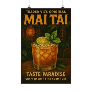 Plakat Mai Tai Vintage | Oryginalny przepis Trader Vic's | Wydruk koktajlu rumowego Taste Paradise | Sztuka ścienna Tiki Bar | Reklama napoju w stylu retro