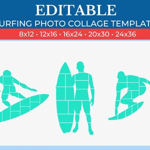 May include: A teal surfing photo collage template with the word "EDITABLE" at the top. The template features three surfer silhouettes and the sizes 8x12, 12x16, 16x24, 20x30, and 24x36.