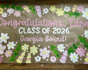 Custom Floral Painted Banner, Birthday parties, baby showers, graduation, special occasions, Congratulations banner