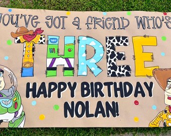 You’ve got a friend who’s THREE. Cowboy and space ranger. Personalized birthday banner.