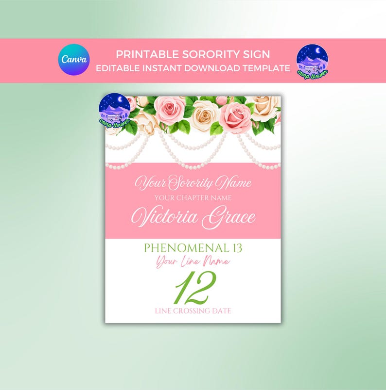 May include: Printable sorority sign with a pink background and white text. The sign features a floral design with white pearls and the text "Your Sorority Name", "Your Chapter Name", "Victoria Grace", "Phenomenal 13", "Your Line Name", "12", and "Line Crossing Date".