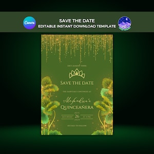 Puede incluir: Tarjeta verde de guardar la fecha con purpurina dorada y detalles florales. El texto dice "Ella casi está ahí. Guarda la fecha. El cuento de hadas continúa en la Quinceañera de Alexandria. Sábado, 26 de agosto de 2029 a las 4 PM. Detalles a seguir."
