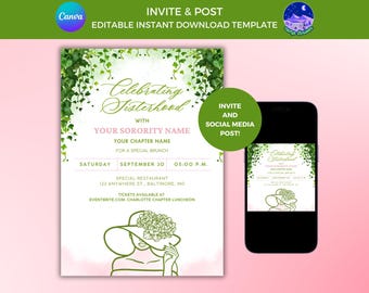 May include: A green and white invitation with a floral design and the text "Celebrating Sisterhood" with a woman in a hat. The invitation is for a sorority brunch on September 30th at 5:00 PM. The invitation also includes the text "INVITE AND SOCIAL MEDIA POST!"
