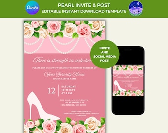 May include: Pink and white printable invitation with a pearl border and floral design. The text reads "There is strength in sisterhood." and includes details for a sorority event. The invitation is designed to be used as a social media post.