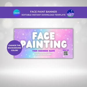 Könnte beinhalten: Ein Banner für ein Gesichtsmalerei-Unternehmen mit einem rosa, blauen und violetten Farbverlauf als Hintergrund. Der Text "FACE PAINTING" ist in Weiß mit einem violetten Umriss. Das Banner enthält auch den Text "YOUR BUSINESS NAME", "WWW.YOURWEBSITE.COM" und "@SOCIALMEDIANAME". In der rechten unteren Ecke befindet sich ein QR-Code mit dem Text "BOOK US!"