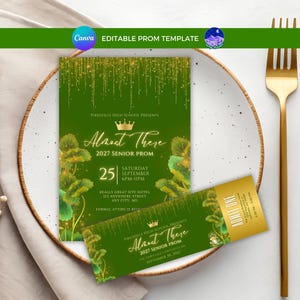 May include: Green prom invitation and ticket template with gold accents. The invitation reads "Almost There 2027 Senior Prom" with event details. The ticket says "Admit One". The design includes floral and glitter elements.