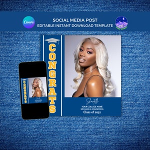K&ouml;nnte beinhalten: Eine blaue und gelbe Social-Media-Post-Vorlage f&uuml;r eine Graduierungsanzeige. Die Vorlage zeigt ein Foto einer Frau mit blonden Haaren und einer Abschluss-Kappe. Der Text "CONGRATS" steht in gro&szlig;en gelben Buchstaben auf der linken Seite der Vorlage. Der Text "Shantelle" steht in einer handschriftlichen Schriftart am unteren Rand der Vorlage, zusammen mit dem Text "YOUR COLLEGE NAME", "MECHANICAL ENGINEERING" und "Class of 2032".