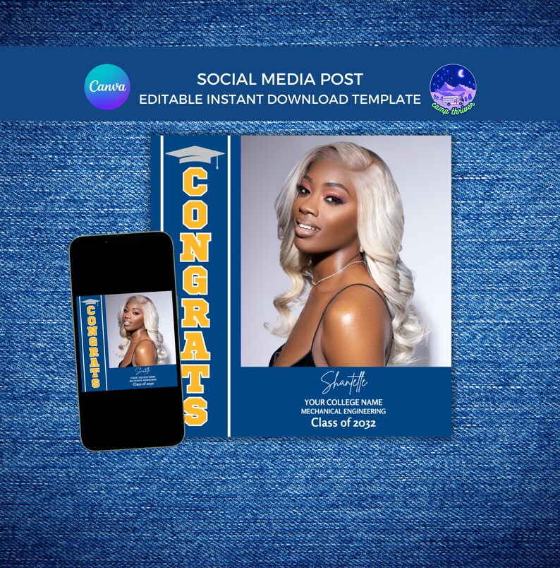 K&ouml;nnte beinhalten: Eine blaue und gelbe Social-Media-Post-Vorlage f&uuml;r eine Graduierungsanzeige. Die Vorlage zeigt ein Foto einer Frau mit blonden Haaren und einer Abschluss-Kappe. Der Text "CONGRATS" steht in gro&szlig;en gelben Buchstaben auf der linken Seite der Vorlage. Der Text "Shantelle" steht in einer handschriftlichen Schriftart am unteren Rand der Vorlage, zusammen mit dem Text "YOUR COLLEGE NAME", "MECHANICAL ENGINEERING" und "Class of 2032".