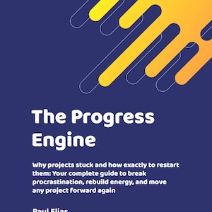 Puede incluir: Portada de libro con fondo azul oscuro y formas abstractas amarillas y naranjas. El título "The Progress Engine" está en blanco, con texto explicativo debajo. Autor: "Paul Elias".