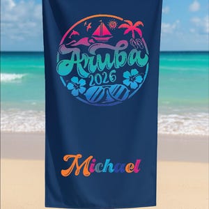 Custom Aruba 2026 Vacation Towel, Personalized One Happy Island Souvenir, Caribbean Family Trip Gift, Tropical Beach & Pool Towel Design
