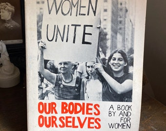 Our Bodies Ouelves: A Book By And For Women | 1973 Paperback