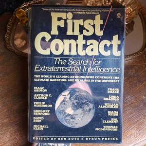 First Contact: The Search for Extraterrestrial Intelligence by Ben Bova | 1991 Softcover
