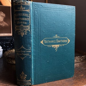 House of Seven Gables and Snow Image by Nathaniel Hawthorne | Antique 1879 Illustrated